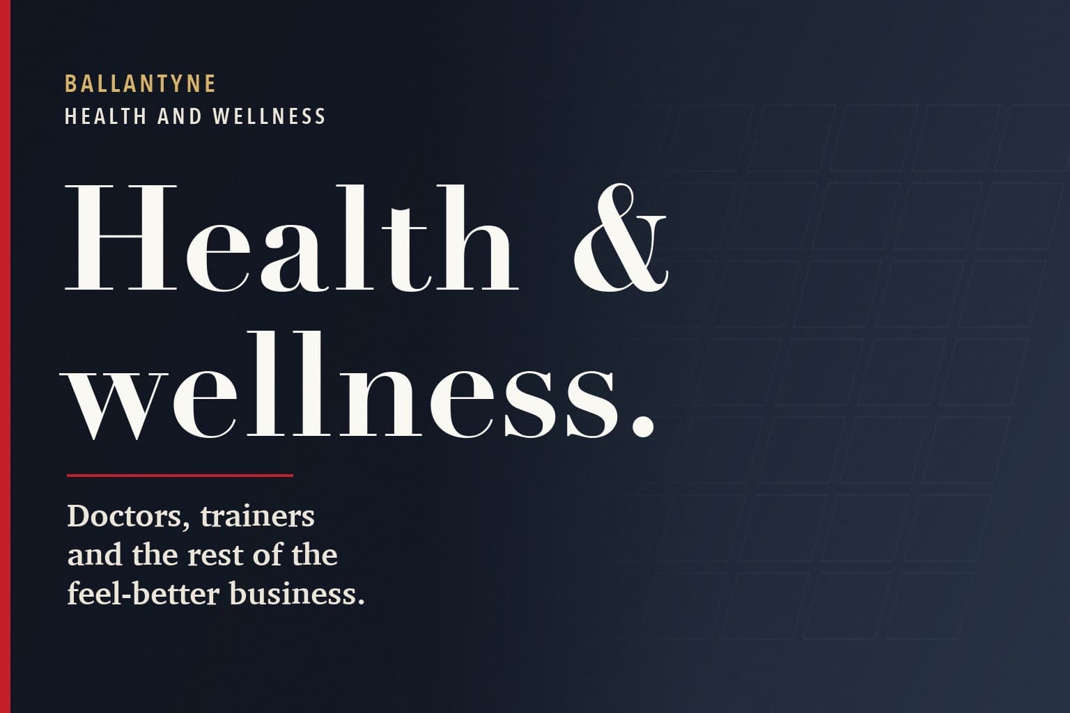 Strolling Ballantyne graphic. The words Health & wellness. in large white type on a dark navy background, above the line: Doctors, trainers and the rest of the feel-better business.